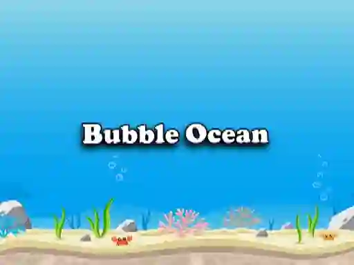 Lojë Bubble Ocean në internet