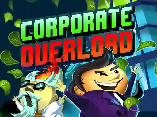 Lojë Corporate Overlord në internet