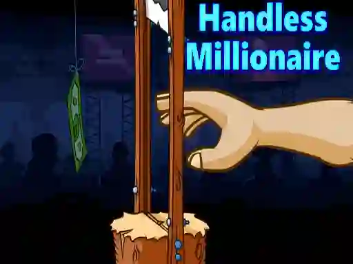 Lojë Handless Millionaire në internet