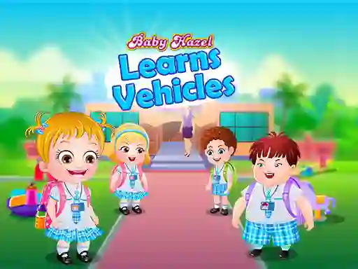 Lojë Baby Hazel Learns Vehicles në internet