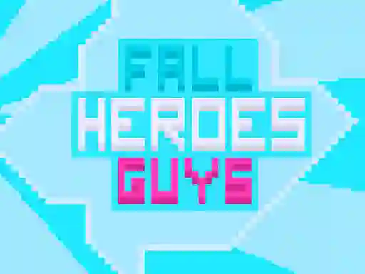 Lojë Fall Heroes Guys 2 në internet