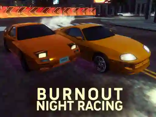 Lojë Burnout Night Racing në internet