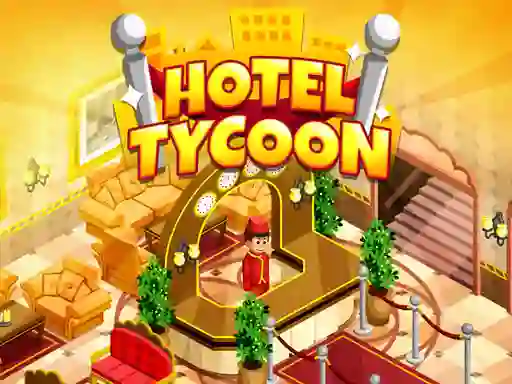 Lojë Hotel Tycoon Empire në internet