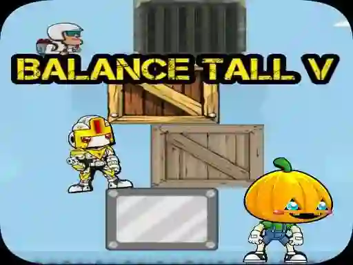 Lojë Balance Tall V në internet