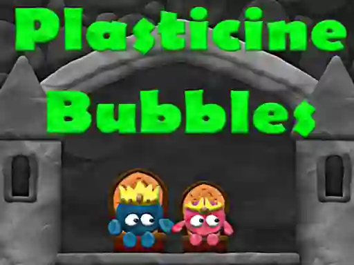 Lojë Plasticine Bubbles në internet