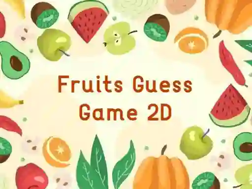 Lojë Fruits Guess Game2D në internet