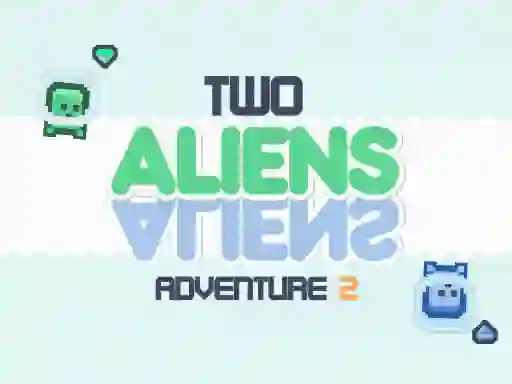 Lojë Two Aliens Adventure 2 në internet