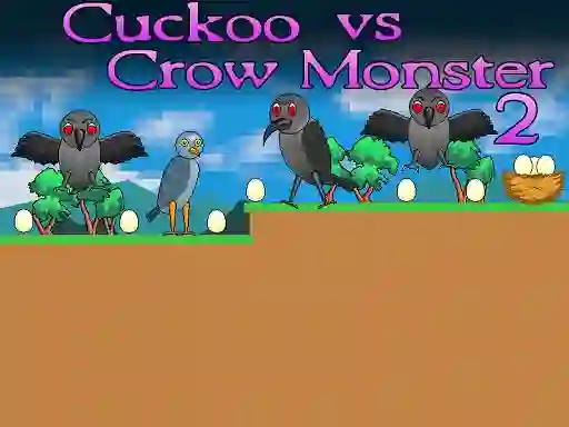 Lojë Cuckoo vs Crow Monster 2 në internet