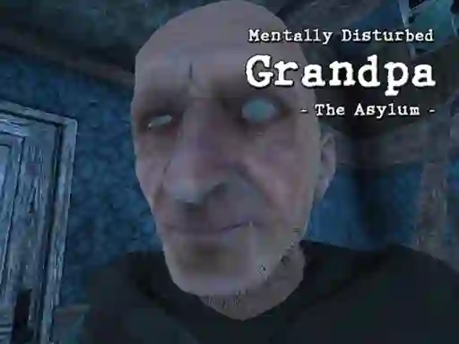 Lojë Mentally Disturbed Grandpa The Asylum në internet