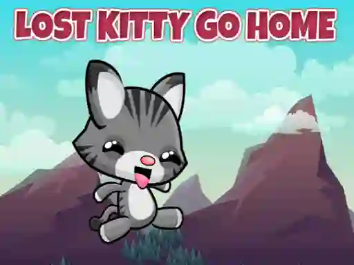 Lojë Lost Kitty Go Home në internet