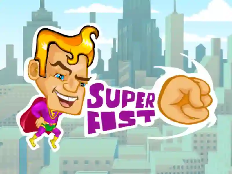Lojë Super fist në internet