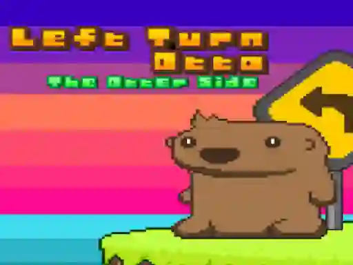 Lojë Left Turn Otto The Otter Side në internet