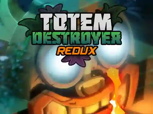 Lojë Totem Destroyer Redux në internet