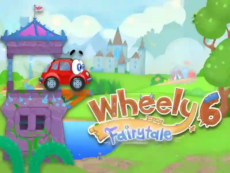 Lojë Wheely 6 Fairytale në internet