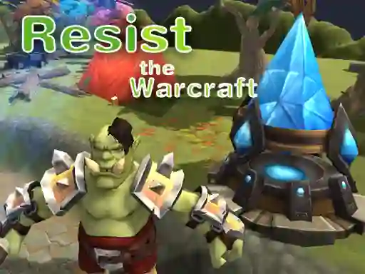 Lojë Resist The Warcraft në internet
