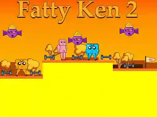 Lojë Fatty Ken 2 në internet