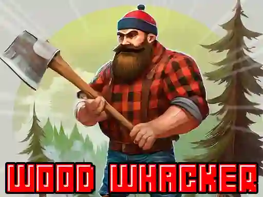 Lojë Wood Whacker në internet