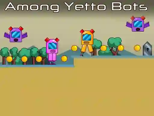 Lojë Among Yetto Bots në internet