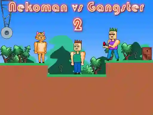 Lojë Nekoman vs Gangster 2 në internet
