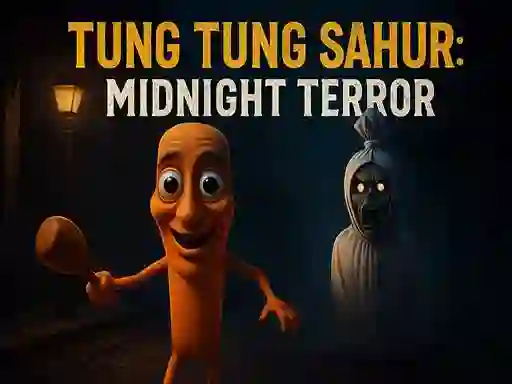 Lojë Tung Tung Sahur: Midnight Terror në internet