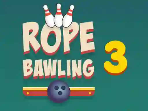 Lojë Rope Bawling 3 në internet