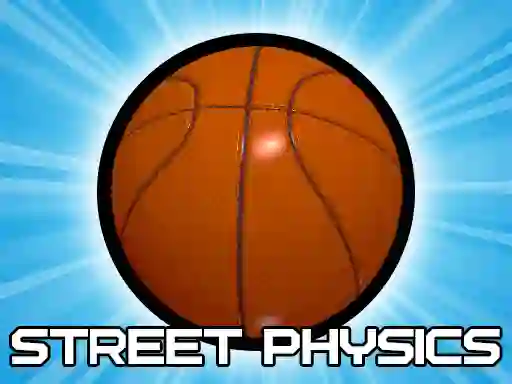 Lojë Street Physics në internet