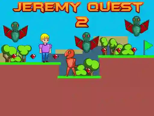 Lojë Jeremy Quest 2 në internet