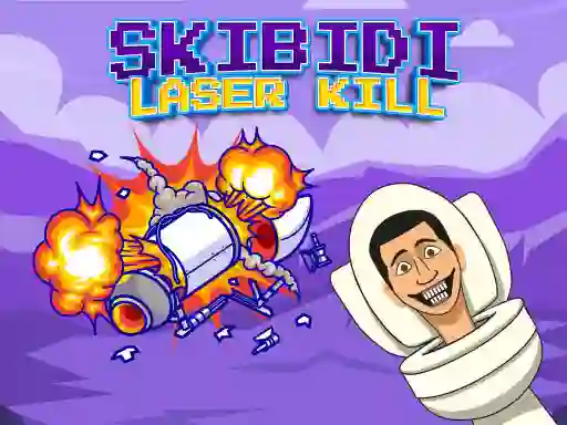 Lojë Skibidi Laser Kill në internet