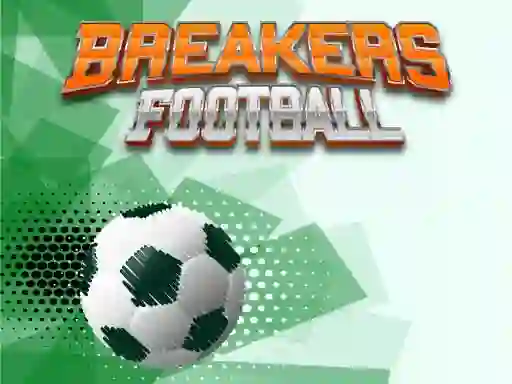 Lojë Breakers Football në internet