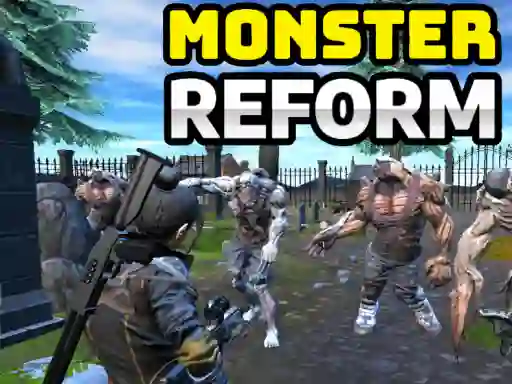 Lojë Monster Reform në internet