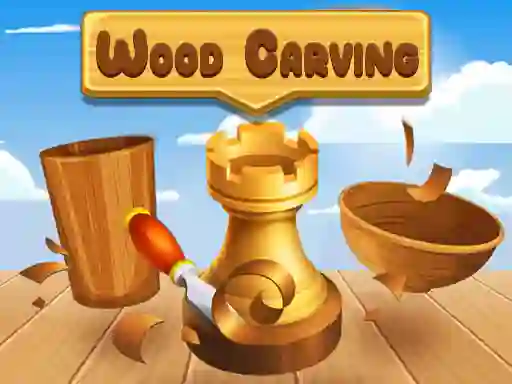 Lojë Wood Carving në internet