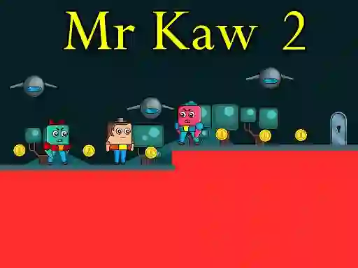 Lojë Mr Kaw 2 në internet