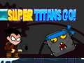 Lojë Super Titans Shko!  në internet