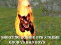 Lojë Qitje Zombie fps Xtreme Good vs Bad Boys  në internet
