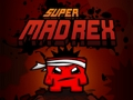 Lojë Super i çmendur Rex  në internet