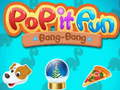 Lojë Pop it Fun Bang-Bang në internet