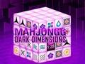 Lojë Dimensionet e errëta Mahjong  në internet