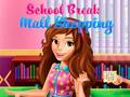 Lojë Shopping Mall School Break  në internet