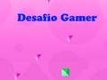 Lojë DESAFIO GAMER në internet