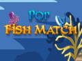 Lojë Pop Fish Match në internet