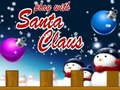 Lojë Luaj me Santa Claus  në internet