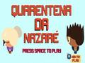 Lojë Karantina Nazare  në internet
