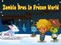 Lojë Zombie Bros në botën e ngrirë  në internet