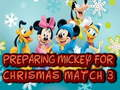 Lojë Përgatitja e Mickey për ndeshjen e Krishtlindjeve 3  në internet