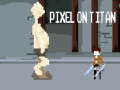 Lojë Pixel në Titan  në internet