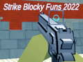 Lojë Strike funs blocky 2022  në internet