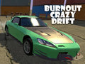 Lojë Burnout Crazy Drift në internet