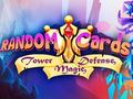 Lojë Kartat e rastësishme: Tower Defense  në internet