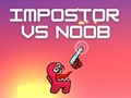 Lojë Impostor vs Noob në internet