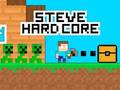Lojë Steve Hard Core në internet